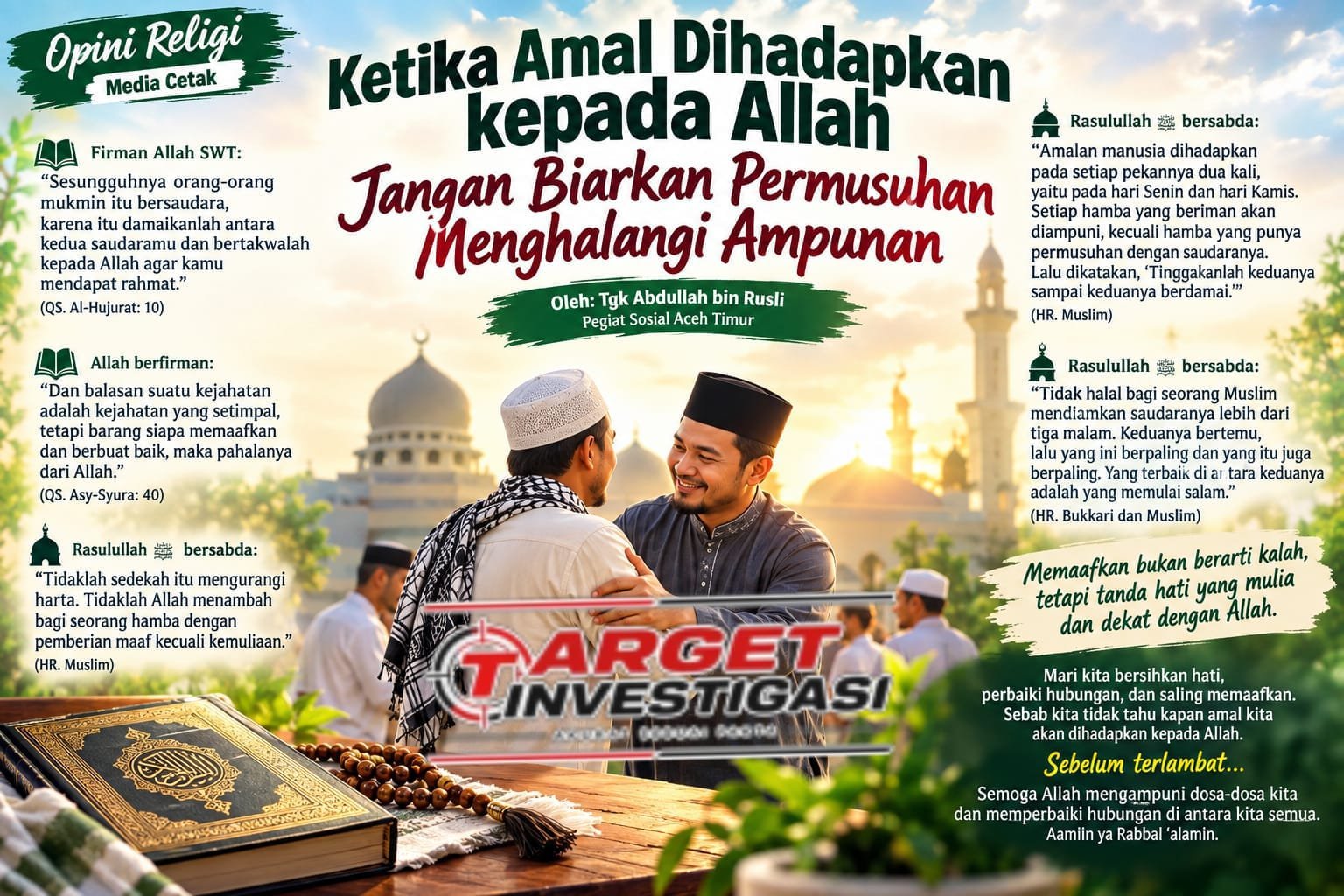 KETIKA AMAL DIHADAPKAN KEPADA ALLAH, JANGAN BIARKAN PERMUSUHAN MENGHALANGI AMPUNAN